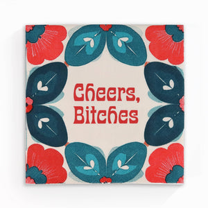 Cheers, Bitches - Funny Retro Cocktail Napkins