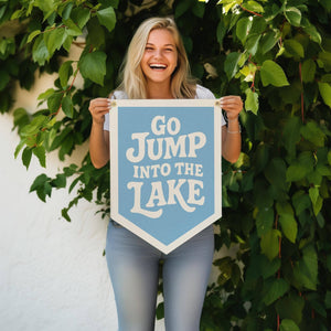 Go Jump In A Lake Felt Camp Flag