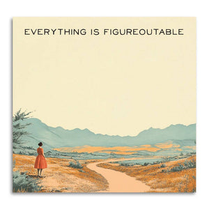 Everything is Figureoutable - Motivational Sticky Note Pad