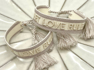 LET LOVE RULE woven, embroidered statement bracelet