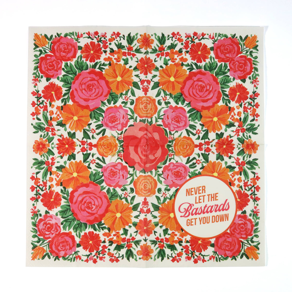 Never Let the Bastards Get You Down - Cocktail Napkins