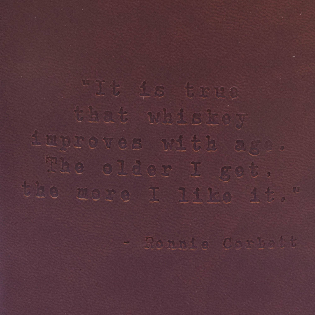 Ronnie Corbett Quote Leather Flask