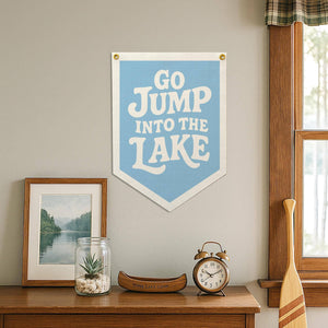 Go Jump In A Lake Felt Camp Flag