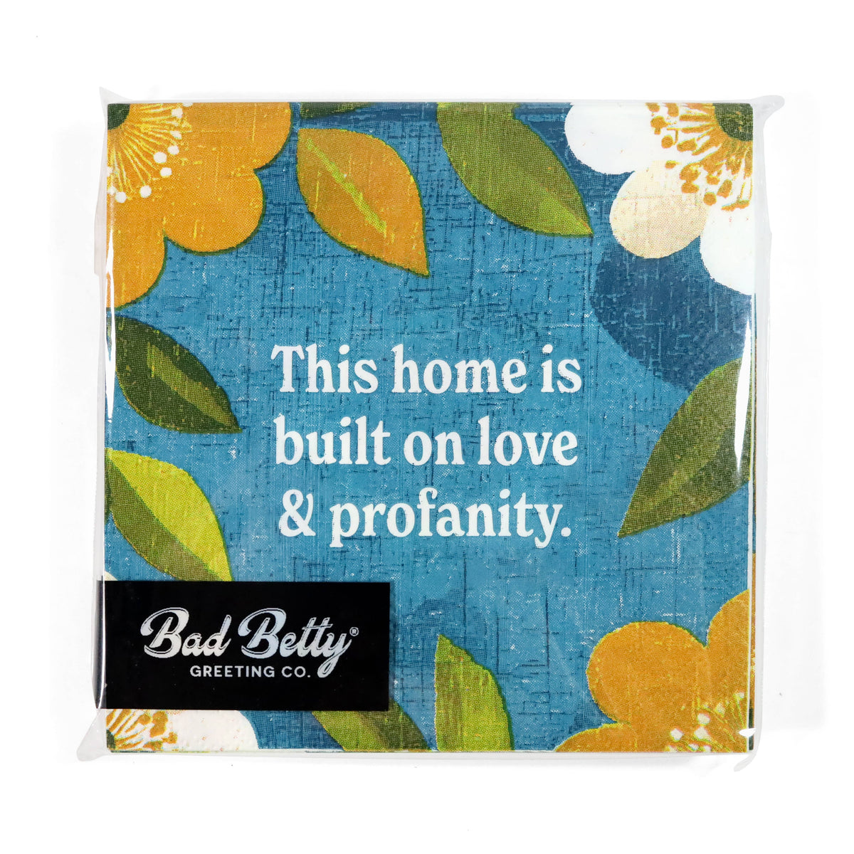 This Home Is Built on Love &amp; Profanity - Cocktail Napkins