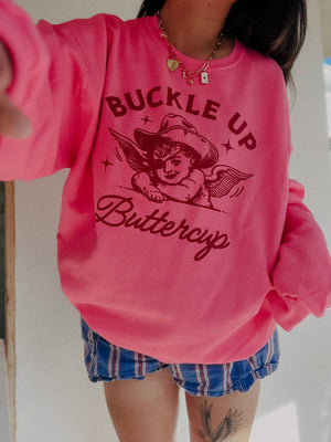 Buckle Up Buttercup Western Graphic Sweatshirt - Neon Pink