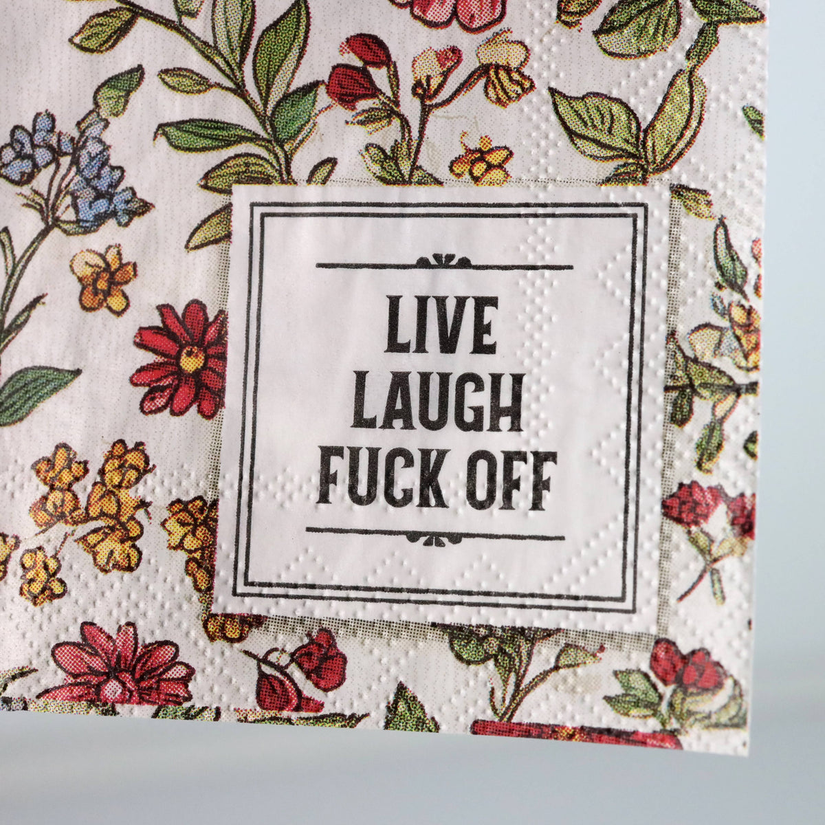 Live Laugh Fuck Off - Funny Cocktail Napkins