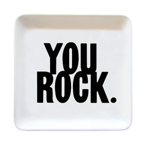 Trinket Dishes - TRD209 - You Rock. (Saying)