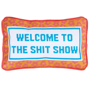 Welcome To The Shit Show Pillow