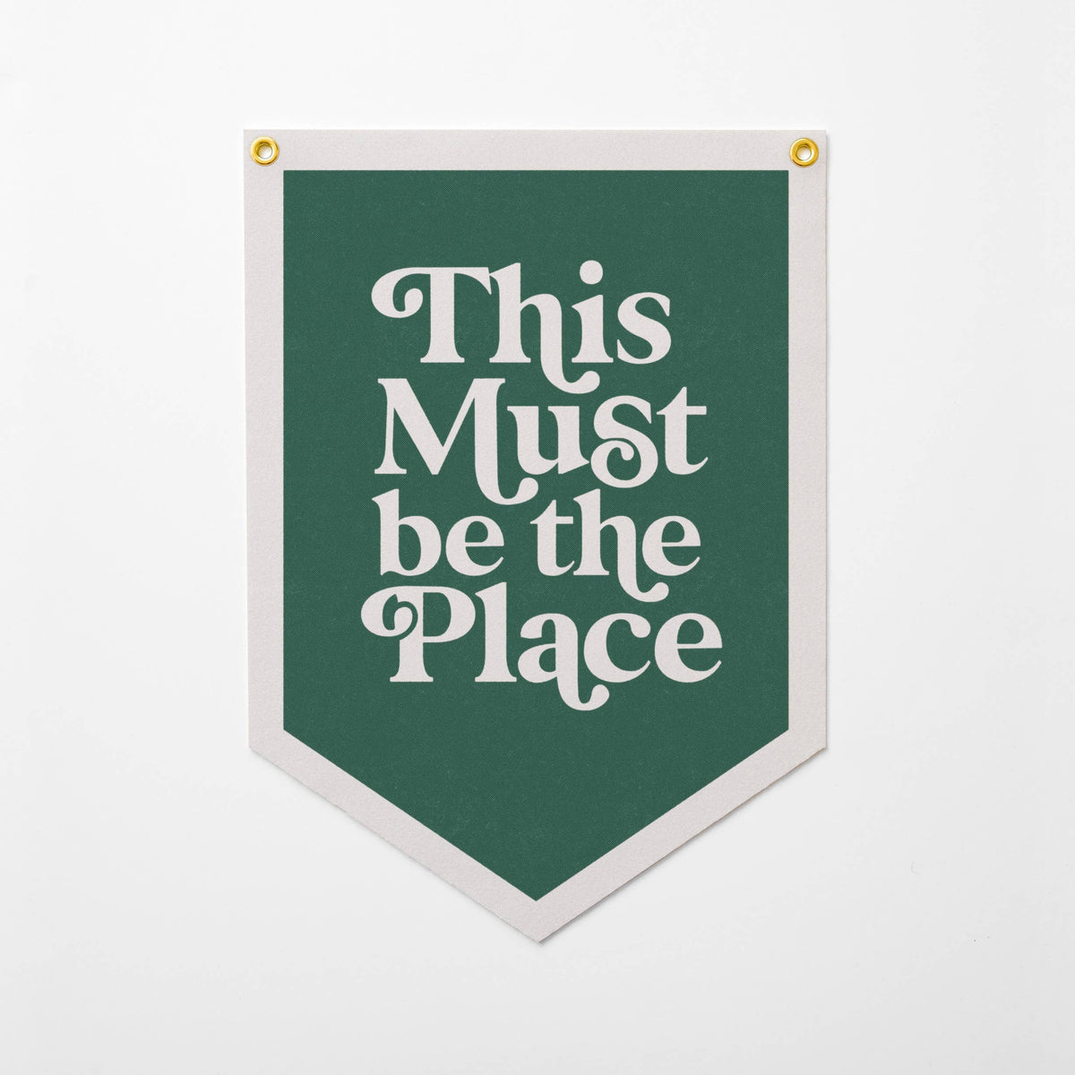 This Must Be The Place Felt CampFlag