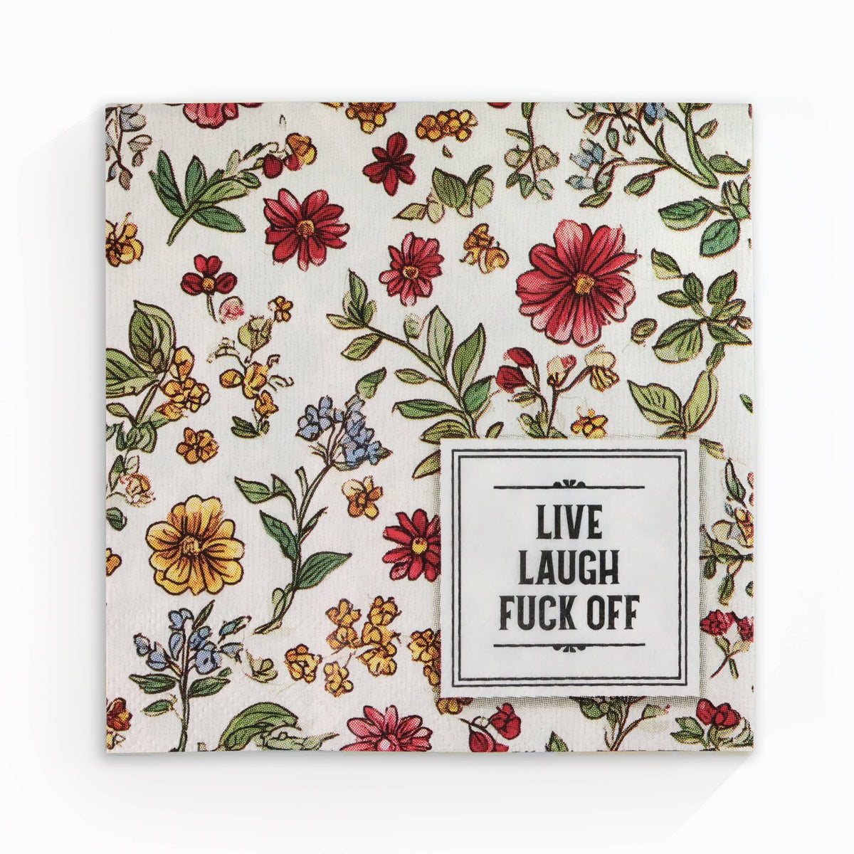 Live Laugh Fuck Off - Funny Cocktail Napkins