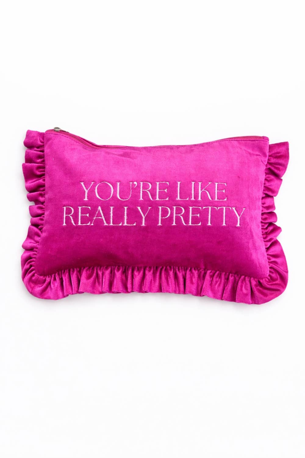 You're Like Really Pretty Ruffle Travel Pouch