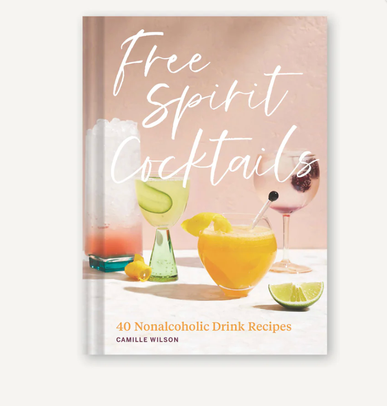 Free Spirit Cocktails 40 Nonalcoholic Drink Recipes