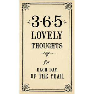 365 Lovely Thoughts for Each Day of the Year