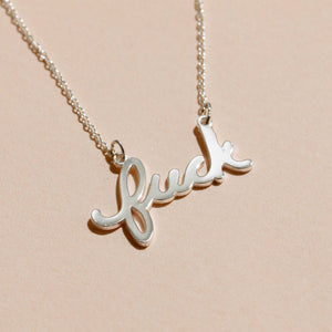 Fuck Script Necklace - 14K Gold Plated or Sterling Silver