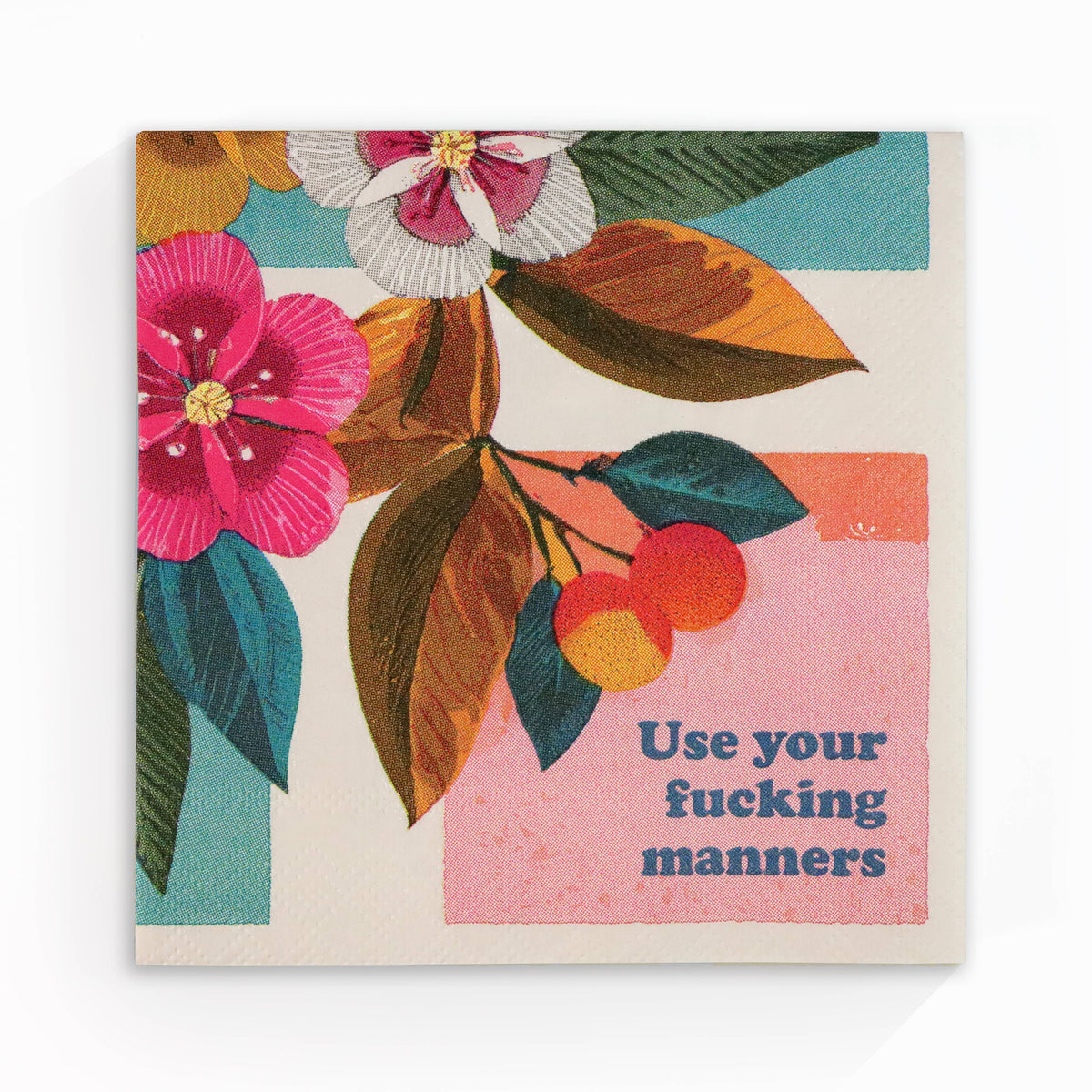 Use Your Fucking Manners - Funny Cocktail Napkins