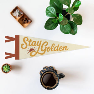 Stay Golden Felt Pennant