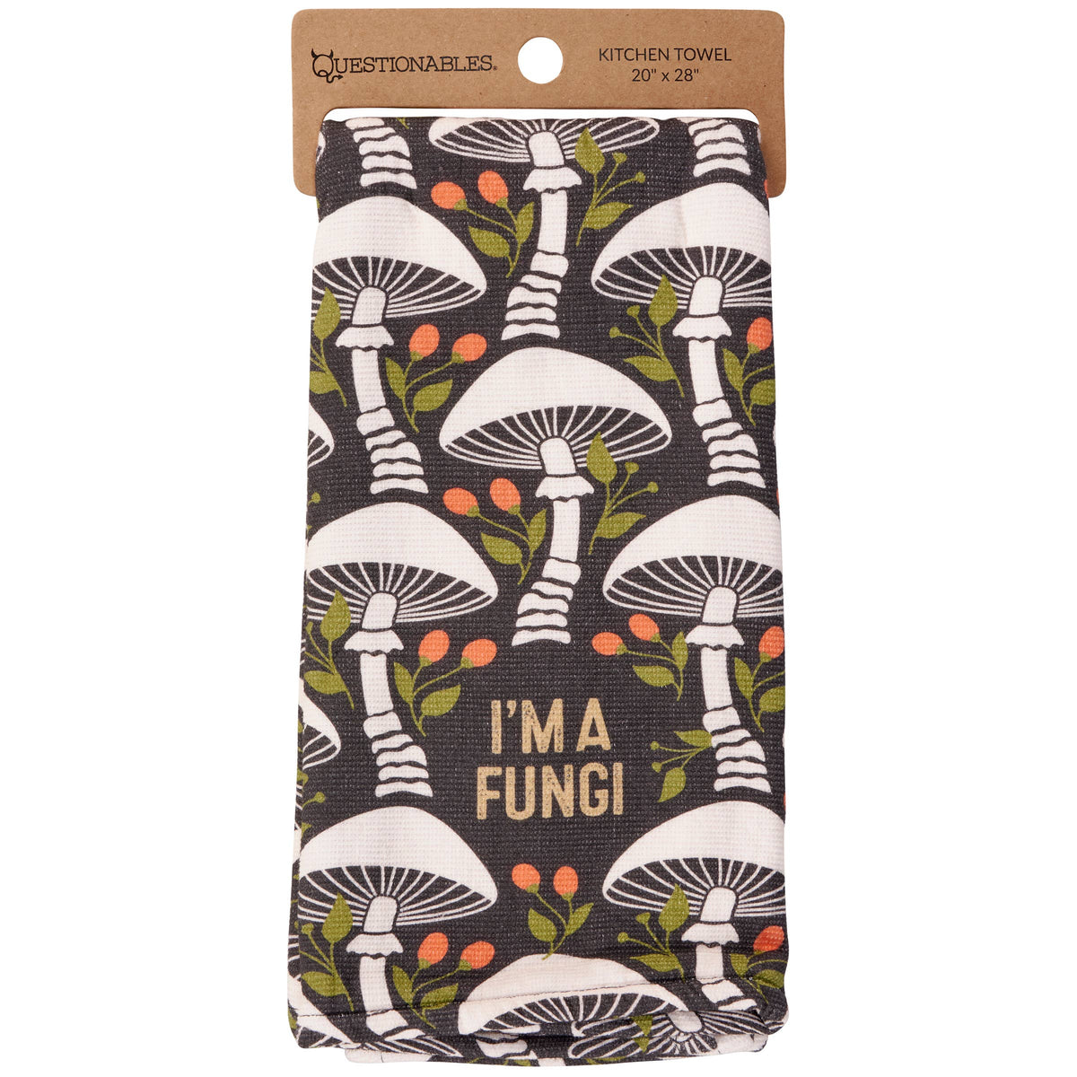 I'm A Fungi Kitchen Towel